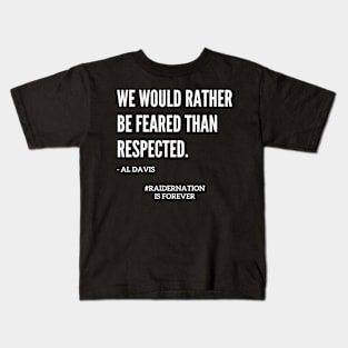 Famous Al Davis Fear Quote Kids T-Shirt